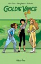 Goldie Vance Vol. 3 - Hope Larson, Jackie Ball, Brittney Williams, Noah Hayes, Sarah Stern