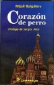 Corazon de perro - Mikhail Bulgakov