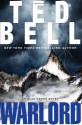 (WARLORD) AN ALEX HAWKE NOVEL BY BELL, TED[AUTHOR]Hardcover{Warlord: An Alex Hawke Novel} on 2010 - Ted Bell