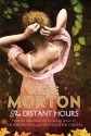 The Distant Hours - Kate Morton