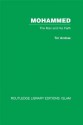 Mohammed: The Man and his Faith: Volume 1 (Routledge Library Editions: Islam) - Tor Andrae