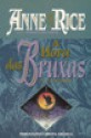 A Hora das Bruxas II (Capa Mole) - Anne Rice