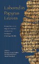 Labored in Papyrus Leaves: Perspectives on an Epigram Collection Attributed to Posidippus (P. Mil. Vogl. VIII 309) - Benjamin Acosta-Hughes, Beate Dignas