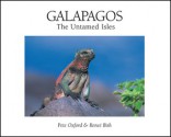 Galapagos: The Untamed Isles - Pete Oxford, Renee Bish, Graham Watkins