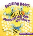 Buzzing Bees: Discovering Odd Numbers - Amanda Doering Tourville, Sharon Holm