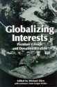 Globalizing Interests: Pressure Groups and Denationalization - Michael Zurn