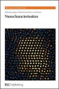 Nanocharacterisation - John Hutchison, Angus Kirkland, Paul O'Brien, Harold G. Craighead, S J Pennycook