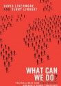 What Can We Do?: Practical Ways Your Youth Ministry Can Have a Global Conscience - David Livermore, Terry D. Linhart