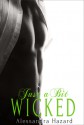 Just a Bit Wicked - Alessandra Hazard