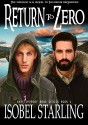 "Return to Zero" (Shatterproof Bond Book 2) - Isobel Starling