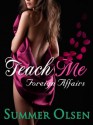 Foreign Affairs (Teach Me) - Summer Olsen