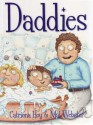 Daddies Are For Wild Things - Catriona Hoy, Mal Webster