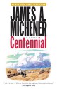 Centennial - James A. Michener