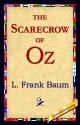 The Scarecrow of Oz - L. Frank Baum, 1st World Publishing