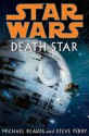 Star Wars: Death Star - Michael Reaves and Steve Perry, Steve Perry