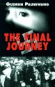 The Final Journey - Gudrun Pausewang, Patricia Crampton