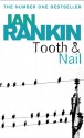 Tooth and Nail - Ian Rankin