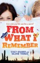 From What I Remember - Stacy Kramer, Valerie Thomas