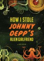 How I Stole Johnny Depp's Alien Girlfriend - Gary Ghislain