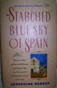 The starched blue sky of Spain, and other memoirs - Josephine Herbst