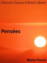 Pensées - Enhanced Version - Blaise Pascal