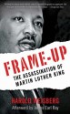 Frame-Up: The Assassination of Martin Luther King - Harold Weisberg, James Earl Ray