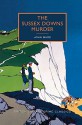 The Sussex Downs Murder - John Bude