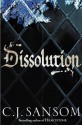 Dissolution (Shardlake Series) - C.J. Sansom