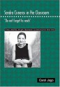 Sandra Cisneros in the Classroom: "Do Not Forget to Reach" (The Ncte High School Literature Series) - Carol Jago