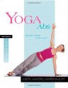 Yoga Abs: Moving from Your Core (Rodmell Press Yoga Shorts) - Judith Hanson Lasater