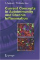 Current Concepts in Autoimmunity and Chronic Inflammation: 305 (Current Topics in Microbiology and Immunology) - Andreas Radbruch, Peter E. Lipsky