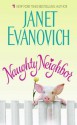 Naughty Neighbor - Janet Evanovich