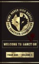 The Sanction Chronicles: Welcome to Sanction (The Sanction Chronicles Young Adult Series, #1) - Dylan Strickland, Terry Kate, Terry Kate, Ashley Renee