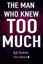 The Man Who Knew Too Much (Xist Classics) - G.K. Chesterton