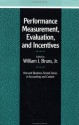 Performance Measurement, Evaluation, and Incentives - William J. Bruns