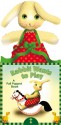 Rabbit Wants to Play: A Pull-Puppet Book - Betty Schwartz, Susanna Ronchi