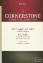 The Gospel of John, 1-3 John - Philip Wesley Comfort, Wendell C. Hawley