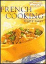 French Cooking Made Easy ("Australian Women's Weekly" Home Library) - Maryanne Blacker