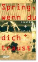 Spring, wenn du dich traust. ( Ab 12 J.). - Edward van de Vendel