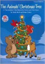 The Animals' Christmas Tree: A "Tree-Mendous" Mini-Musical for Unison and 2-Part Voices (Kit), Book & CD - Andy Beck, Brian E. Fisher