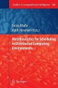 Metaheuristics for Scheduling in Distributed Computing Environments - Fatos Xhafa