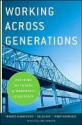 Working Across Generations: Defining the Future of Nonprofit Leadership - Frances Kunreuther, Helen Kim, Robby Rodriguez, Kim Klein