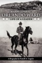 Major General Orlando Ward: Life of a Leader - Russell A. Gugeler