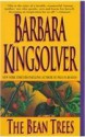 The Bean Trees - Barbara Kingsolver