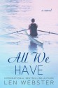 All We Have (Thirty-Eight, #4) - Len Webster