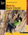 How to Rock Climb!, 5th - John Long