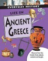 Life in Ancient Greece. Sarah Ridley - Sarah Ridley