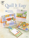 Quill It Easy - Tanya Fox, Barb Sprunger