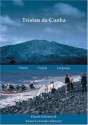 Tristan Da Cunha: History. Way Of Life. Language - Daniel Schreier