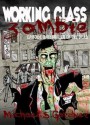 Seller of the Dead (Working Class Zombie) - Michael S. Gardner